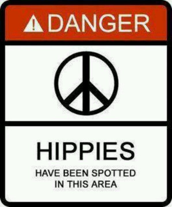 Watch for Hippies lol.jpeg